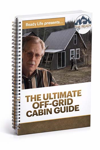 The Ultimate Off-Grid Cabin Guide